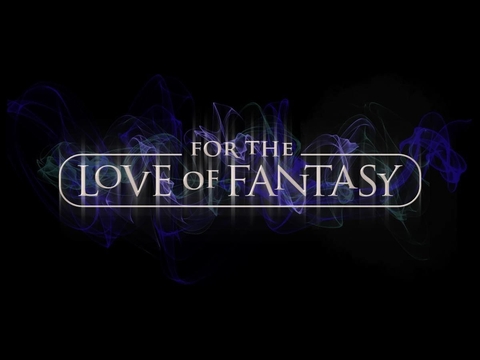 For The Love Of Fantasy 2024